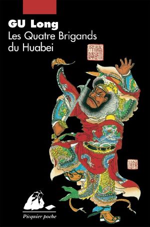 [Epub commercial 7492] • Les Quatre Brigands Du Huabei